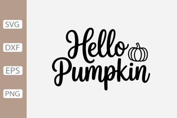 Fall SVG, Hello Pumpkin Svg