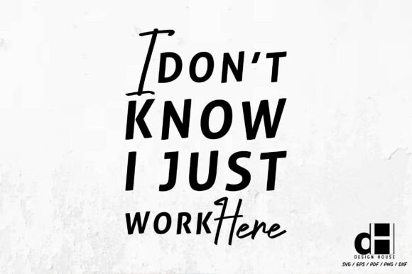 Funny Office Quotes I Don’t Know SVG PNG