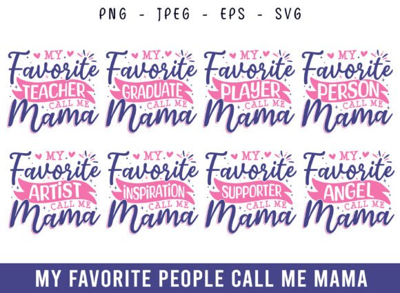 Mamas Favorite People Mothers Day SVG