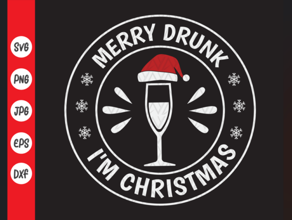 Merry Drunk I’m Christmas SVG