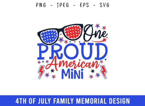 One Proud American Mini 4th of July SVG