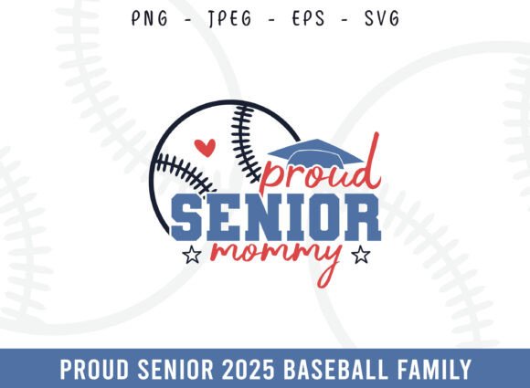 Proud Senior 2025 Baseball Mommy SVG