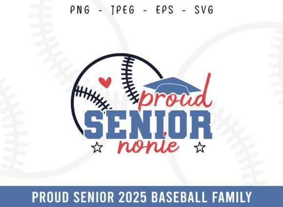 Proud Senior 2025 Baseball Nonie SVG