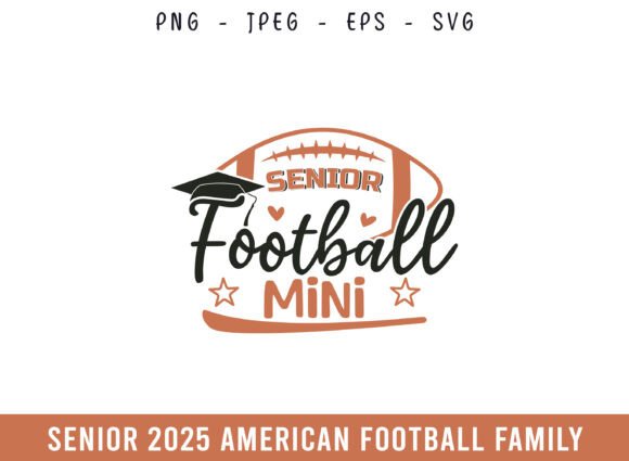 Proud Senior 2025 Football Mini SVG