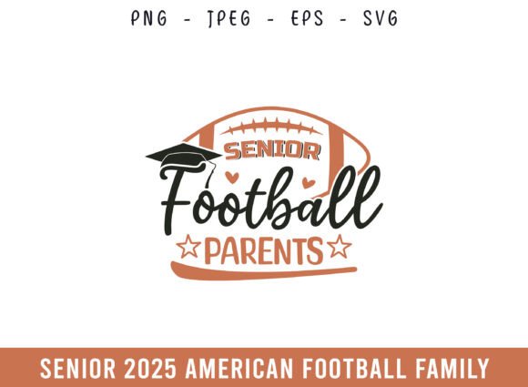 Proud Senior 2025 Football Parents SVG