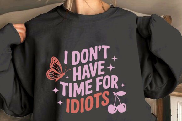 Sassy Girl Retro SVG I Don’t Have Time