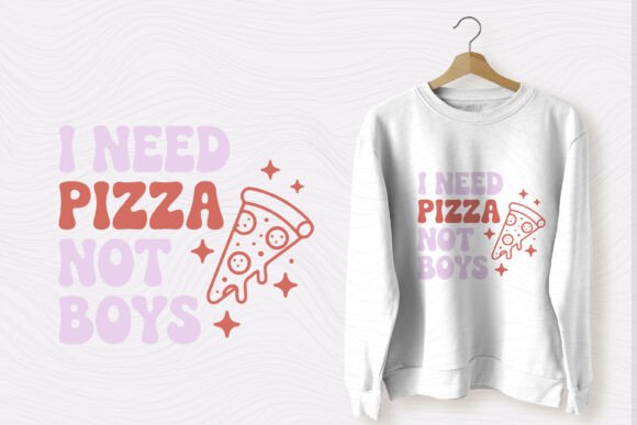 Sassy Girl Retro SVG I Need Pizza Not