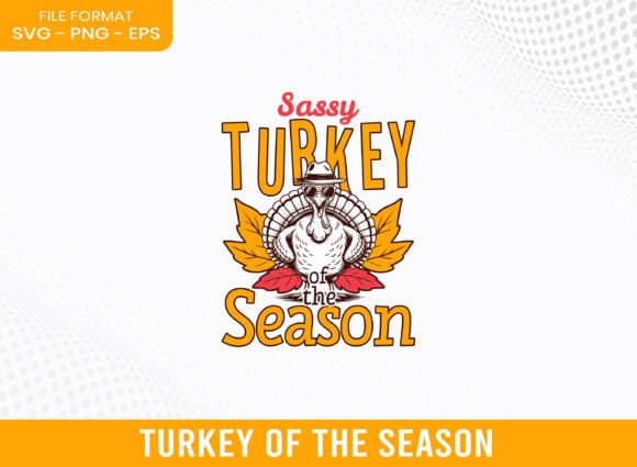 Sassy Turkey of the Fall Season SVG