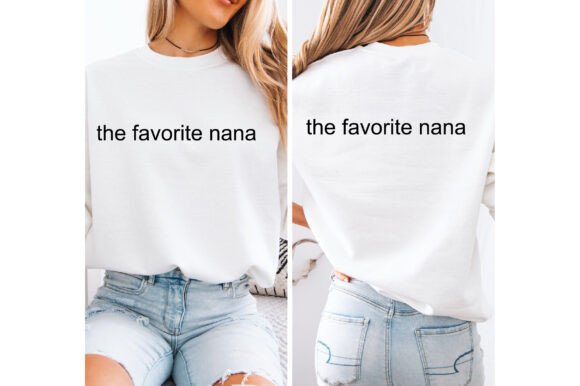The Favorite Nana SVG T Shirt Design