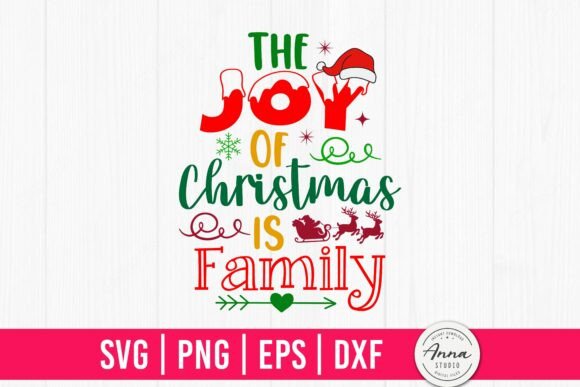 The Joy of Christmas is Family SVG